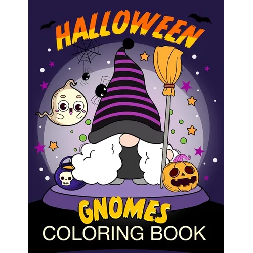 Halloween Gnomes Coloring Book cover with a purple-striped witch-hatted gnome, broom, pumpkin and moon.